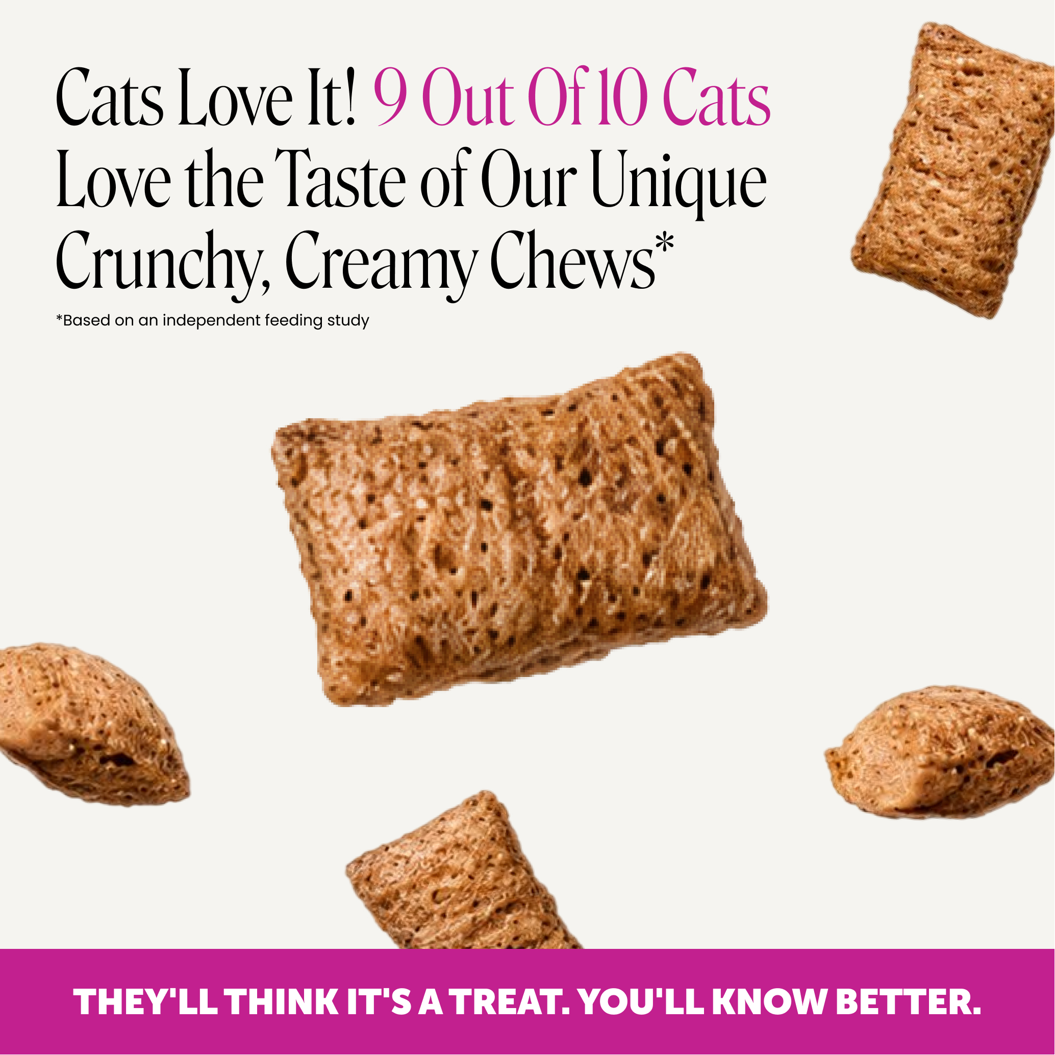 Pet Honesty image-stack frame reading '9 Out Of 10 Cats Love the Taste of Our Unique Crunchy, Creamy Chews' with the product raining down on a cream background